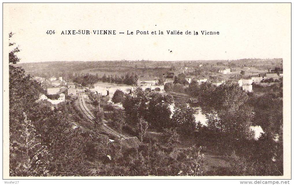 CPA AIXE SUR VIENNE Le Pont Et La Vallée De La Vienne - Aixe Sur Vienne