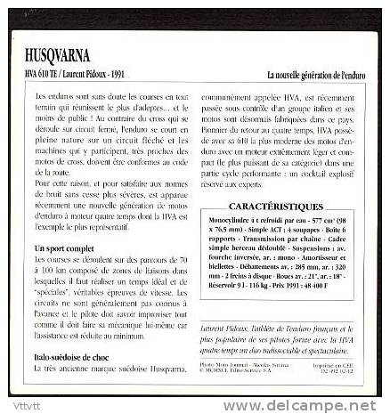 Fiche Moto, HUSQVARNA 610 TE, Laurent Pidoux (Enduro, Italie, 1991), Détail Technique Au Dos (14 Cm De Côté ) 2 Scan - Motorräder