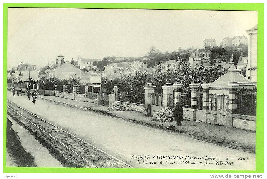 SAINTE RADEGONDE   Route De Vouvray à Tours (Côté Sud-est) - Vouvray