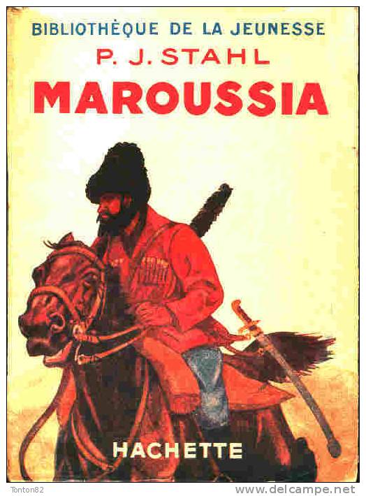 P.J. Stahl - Maroussia - Bibliothèque De La Jeunesse -  ( 1937 ) - Bibliothèque De La Jeunesse