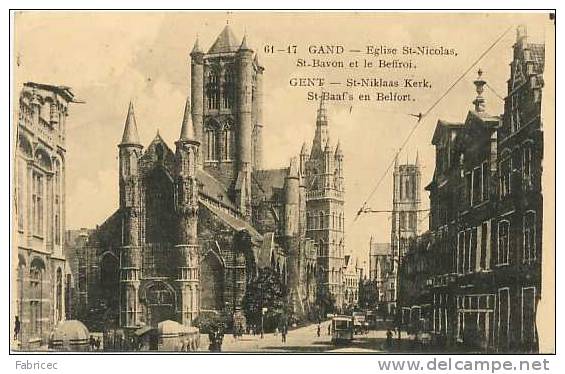 Gand - Eglise St-Nicolas, St-Bavon Et Le Beffroi - Gent - St-Niklaas Kerk, St-Baaf's En Belfort - Gent