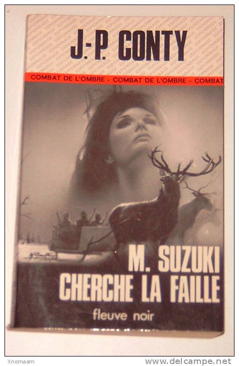 Fleuve Noir 1289 - J-P Conty - M. Suzuki Cherche La Faille - Fleuve Noir