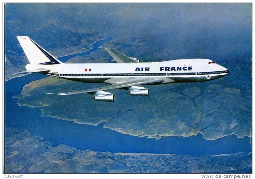 AVIATION - AVION - BOEING 747 De La COMPAGNIE AIR FRANCE - 1946-....: Moderne