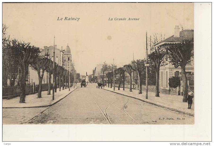 LE RAINCY - La Grande Avenue. - Le Raincy