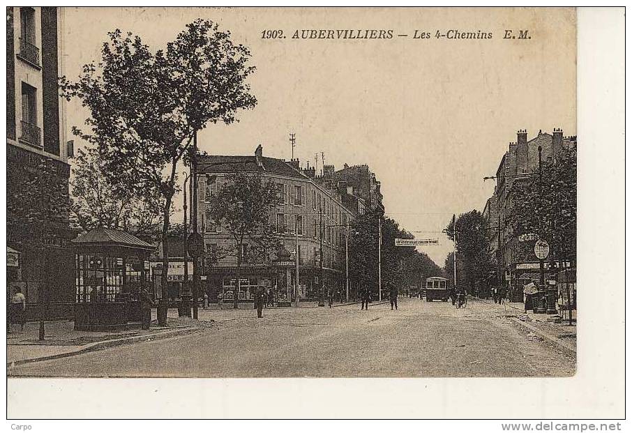 AUBERVILLIERS - Les Quatres Chemins. - Aubervilliers