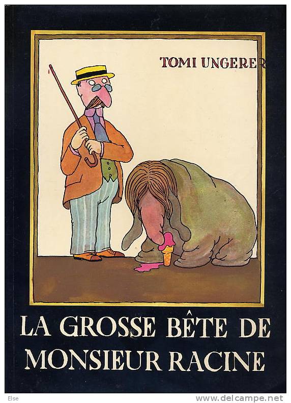 TOMI UNGERER  -  LA GROSSE BETE DE MONSIEUR RACINE  - 1985  -  NOMBREUX DESSINS  -  32 PAGES - Altri & Non Classificati