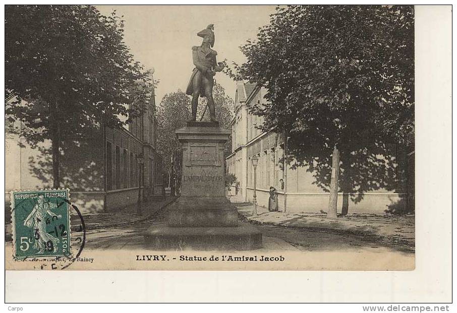 LIVRY - Statue De L´amiral Jacob. - Livry Gargan