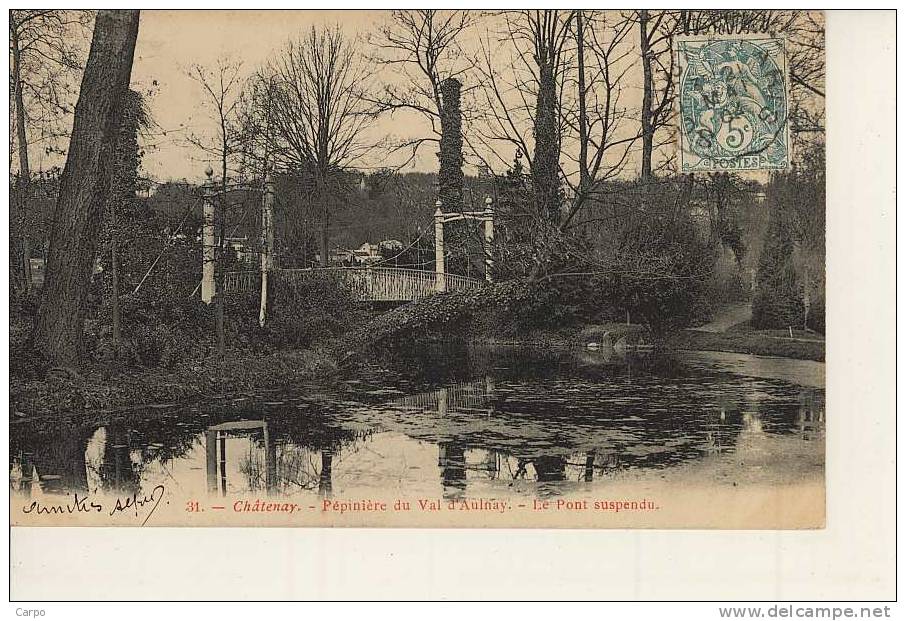 CHATENAY-MALABRY - Pépinière Du Val D´Aulnay. - Le Pont Suspendu. - Chatenay Malabry