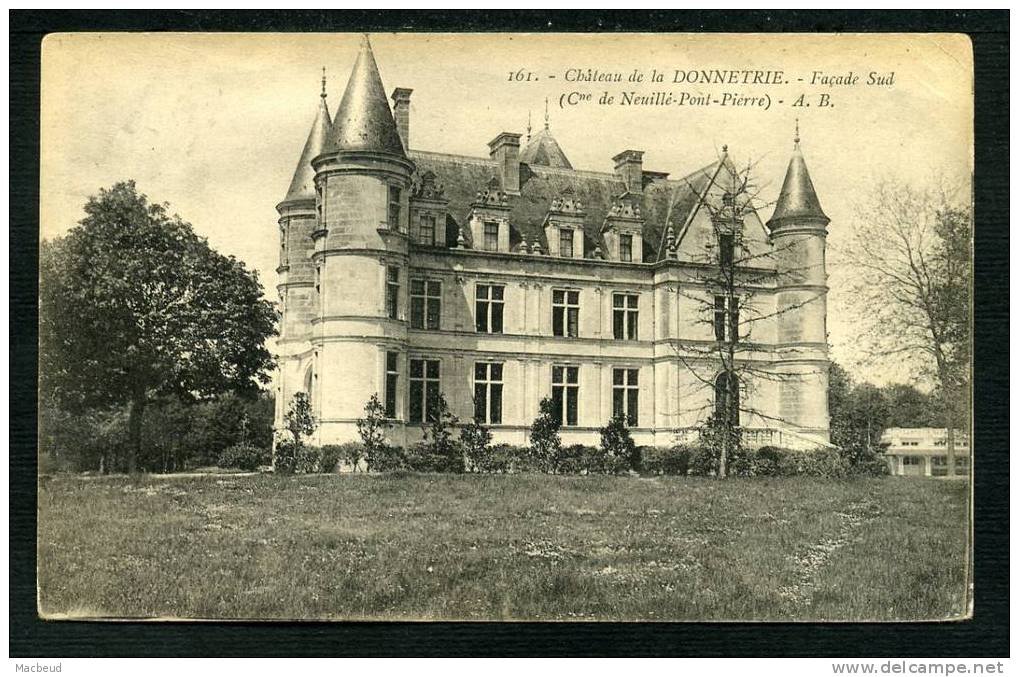 37 - NEUILLE PONT PIERRE - Château De La DONNETERIE - Façade Sud - Neuillé-Pont-Pierre