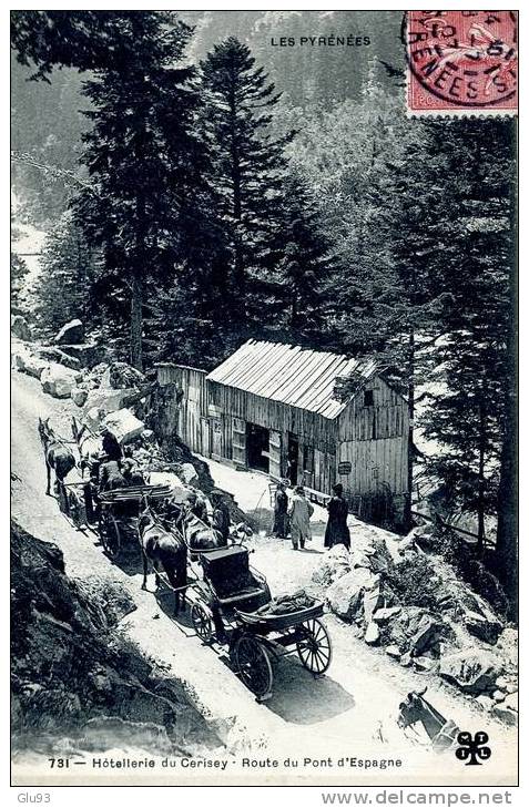 CPA - Hôtellerie Du Cerisey - Route Du Pont D'Espagne N° 731 - Attelages - Pyrénées - Midi-Pyrénées