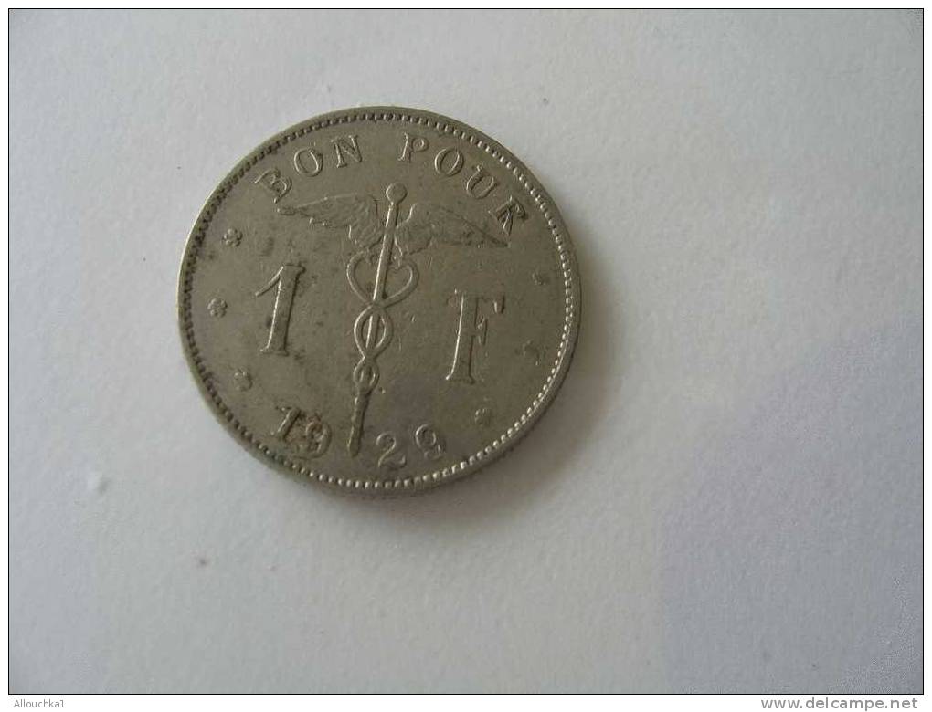 PIECE DE MONNAIE  DE BELGIQUE En Nickel   DE 1929 / VALEUR  FACIALE  1 FRANC  " ALBERT 1ER - 1 Franc