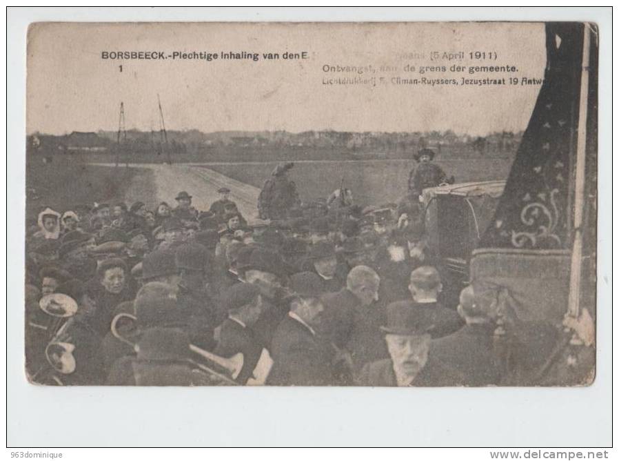 Borsbeek - Borsbeek - Inhaling Pastoor Scheurmans 1911 - Ontvangst Aan De Grens Van De Gemeente - Borsbeek