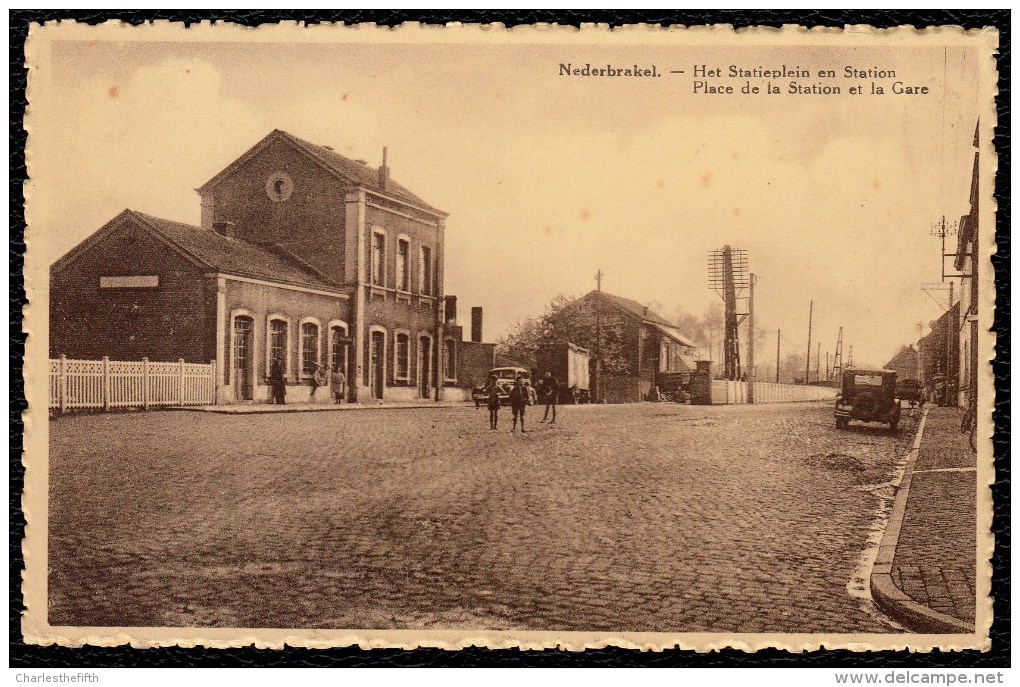 " NEDERBRAKEL - Statieplein En Station !!! " édit. Gabriels  !! - Brakel