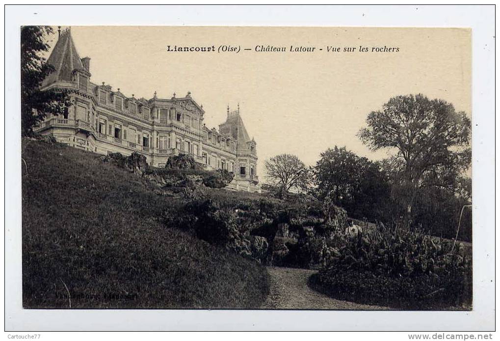 K7 - LIANCOURT - Château Latour - Vue Sur Les Rochers (1915) - Liancourt