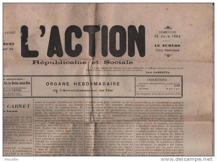 L´ACTION REPUBLICAINE ET SOCIALE 12 JUIN 1904 - DIE - CREST - JAURES - ALLEX - VESCE VELUE - PUBLICITES ... - Informations Générales