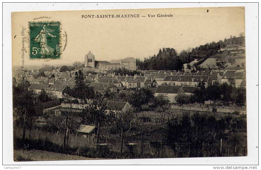 K7 - PONT-SAINTE-MAXENCE - Vue Générale (1914) - Pont Sainte Maxence