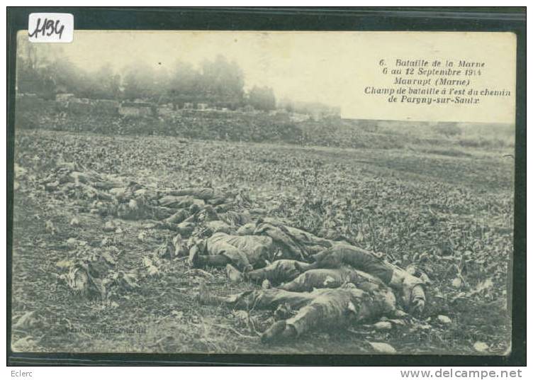 CAMPAGNE 1914 - BATAILLE DE LA MARNE - MAURUPT - CHAMP DE BATAILLE A L'EST DU CHEMIN DE PARGNY SUR SAULX - TB  ( PLIS ) - Pargny Sur Saulx