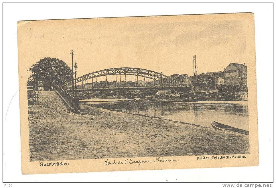 SAARBRUCKEN Kaiser Friedrich Brücke - Saarbruecken