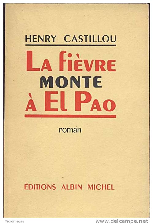 Henry Castillou : La Fièvre Monte à El Pao - Action