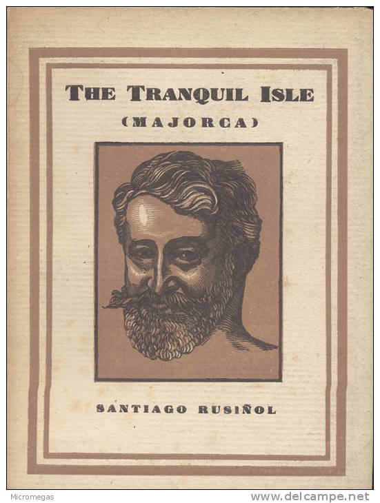 Santiago Rusinol : The Tranquil Isle (Majorca) - Europa