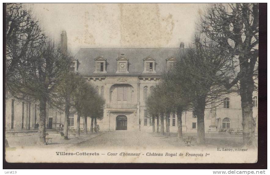 VILLERS COTTERETS..CHATEAU FRANCOIS 1er.. COUR D'HONNEUR.. ECRITE....‹(•¿•)› - Villers Cotterets