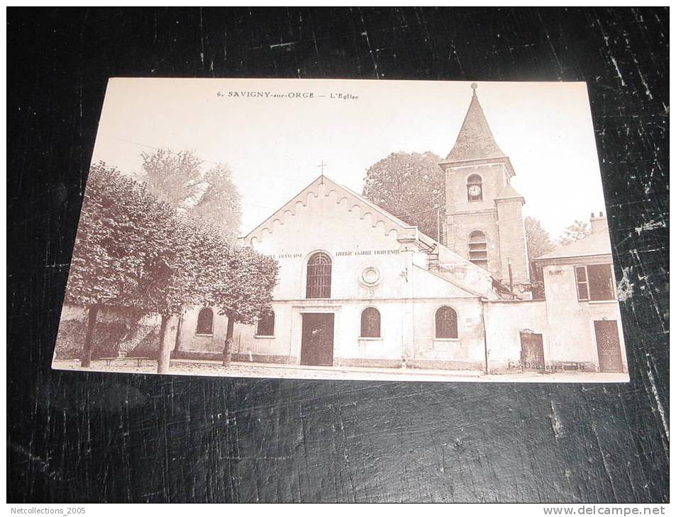 SAVIGNY-SUR-ORGE - L'EGLISE - 91 ESSONNE - Carte Postale De France - Savigny Sur Orge