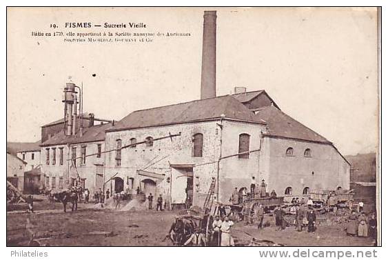 FISMES   SUCRERIE VIEILLE   1917 - Fismes