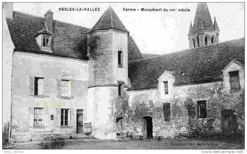 NESLES-LA-VALLEE - Ferme - Monument Du XVIè Siècle - Nesles-la-Vallée