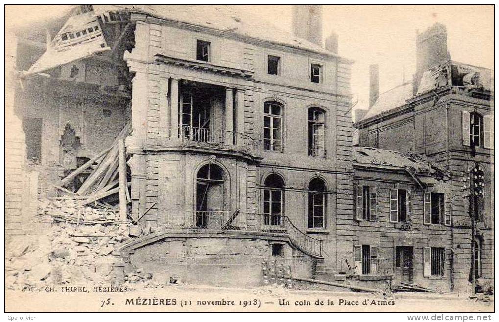 08 MEZIERES Guerre 1914-18, Place D´Armes, Ruines, Ed Thirel 75, 191? - Charleville