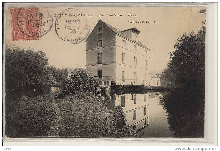 LIGNY LE CHATEL . - Le Moulin Des Fées. - Ligny Le Chatel