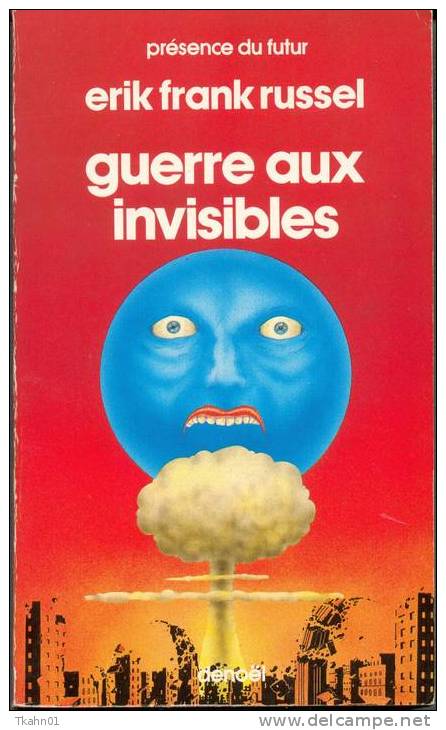 PRESENCE DU FUTUR  N° 132  " GUERRE AUX INVISIBLES "  DE 1985  ERIK-FRANK-RUSSEL - Présence Du Futur