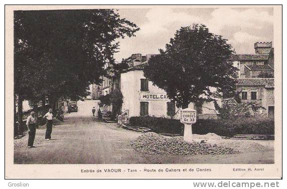 ENTREE DE VAOUR TARN ROUTE DE CAHORS ET DE CORDES - Vaour