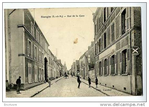 Cpa NANGIS  Rue De La Gare - Ancien Panneau Touring Club De France -ed Cazabal - Nangis