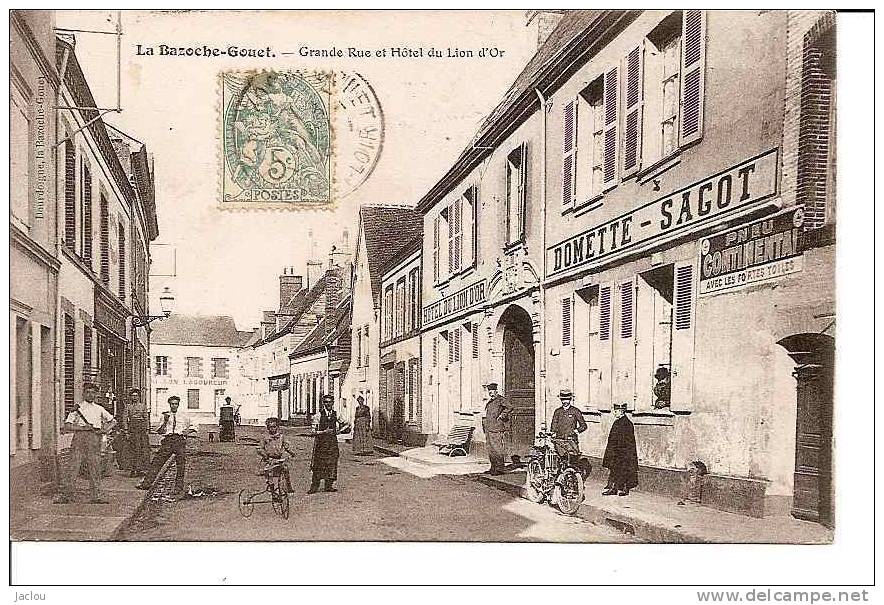 LA BAZOCHE -GOUET GRANDE RUE ET L'HOTEL DU LION D'OR REF 1745 - Restaurantes