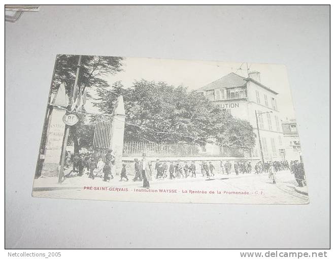 LE PRE St-GERVAIS - INSTITUTION WAYSSE - LA RENTREE DE LA PROMENADE - 93 SEINE SAINT DENIS - Carte Postale De France - Le Pre Saint Gervais