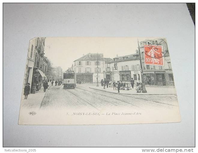 NOISY-LE-SEC - LA PLACE JEANNE D'ARC - 93 SEINE SAINT DENIS - Carte Postale De France - Noisy Le Sec