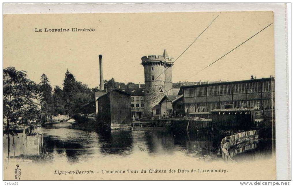 La Lorraine Illustree - Ligny-en-barrois - L' Ancienne Tour Du Chateau Des Ducs De Luxembourg - Ligny En Barrois