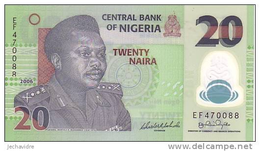 NIGERIA   20 Naira POLYMER Daté De 2006  NOUVEAU   ***** BILLET  NEUF ***** - Nigeria