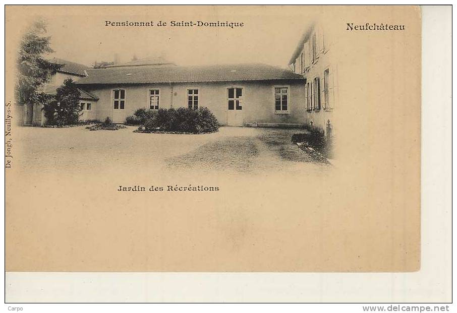 NEUFCHATEAU - Pensionnat De ST-Dominique. - Neufchateau