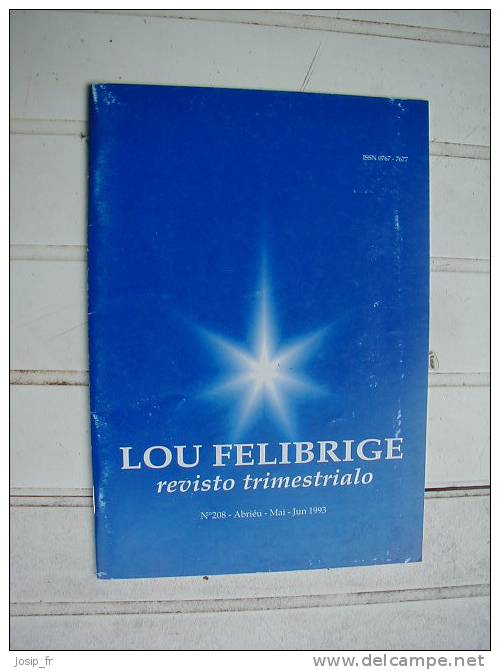 PROVENCE: Revue LOU FELIBRIGE N°208 (2ème Trim 1993) - Provence - Alpes-du-Sud