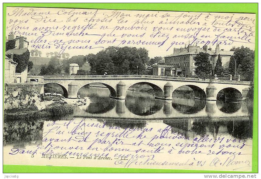 MEZIERES   Le Pont D'Arches - Givet