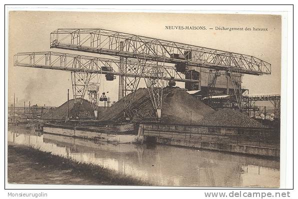 54 )) FL ) NEUVES MAISONS, Déchargement Des Bateaux,  (grues) - Neuves Maisons