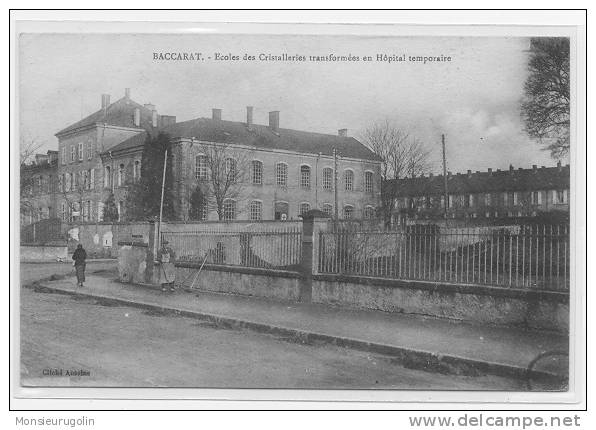 54 )) FL ) BACCARAT,Ecole Des Cristalleries Transformées En Hôpital Temporaire, - Baccarat