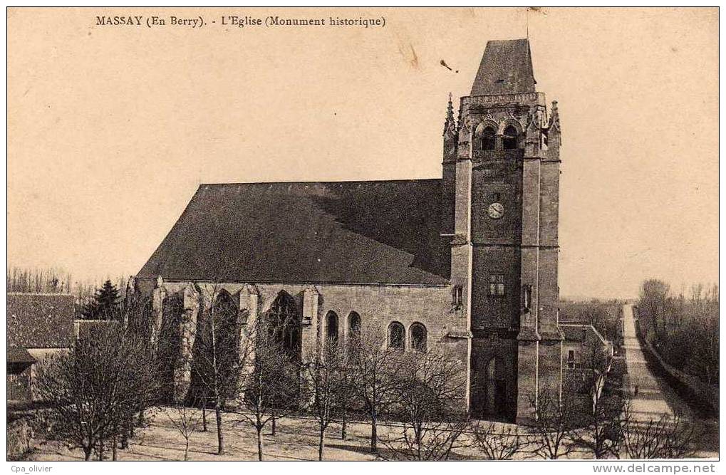 18 MASSAY Eglise, Monument Historique, Ed ?, 191? - Massay