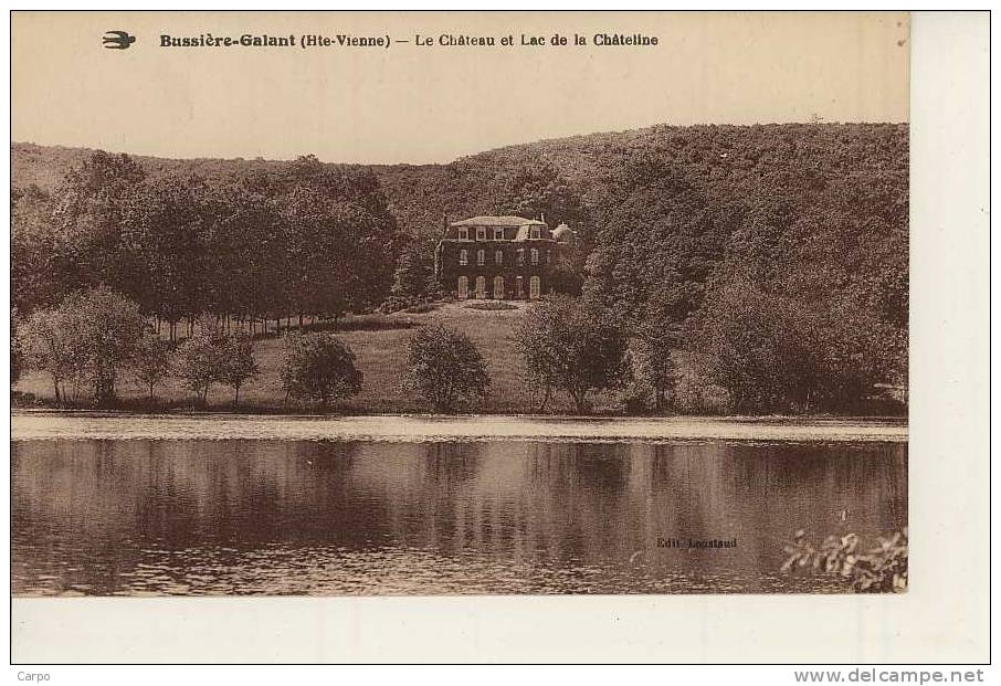 BUSSIERE-GALAND. - Le Chateau Et Le Lac De La Chateline. - Other & Unclassified