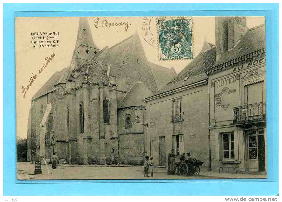 B - 37 - NEUVY LE ROI - L'église - Cliché Avant 1903 - Neuvy-le-Roi