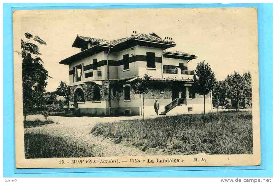 B - 40 - MORCENX - Villa "la Landaise" - Morcenx