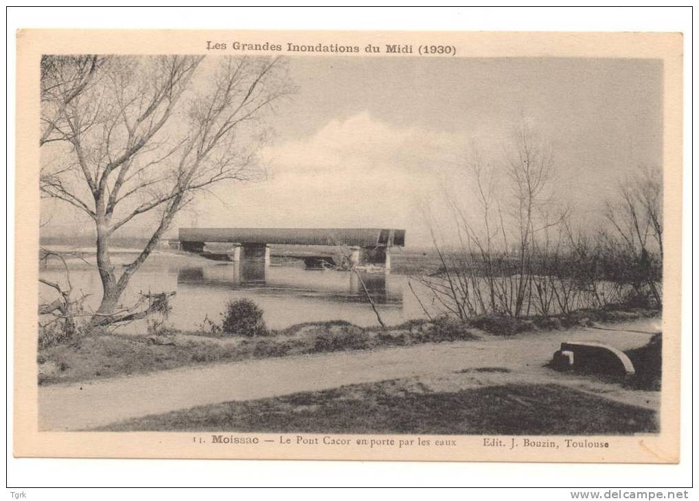 Moissac Le Pont Cacor Emporté Par Les Eaux - Moissac