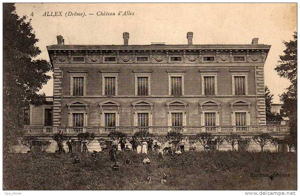 26 ALLEX (envs Crest) Chateau, Animée, Ed Ruchon 4, 1916 - Autres & Non Classés