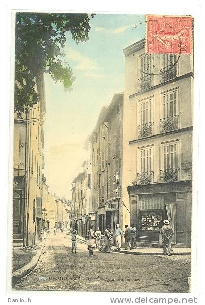 83 // BRIGNOLES, Rue Docteur BARBAROUX, ANIMEE, Guende Photo, Colorisée (pastel) - Brignoles